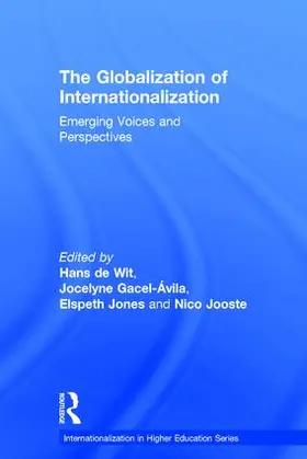 de Wit / Gacel-Ávila / Jones |  The Globalization of Internationalization | Buch |  Sack Fachmedien