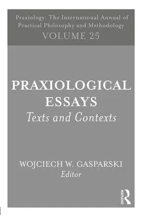 Gasparski |  Praxiological Essays | Buch |  Sack Fachmedien