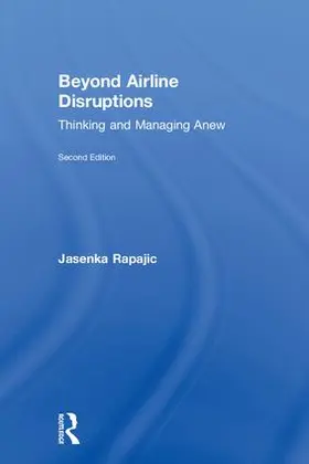 Rapajic | Beyond Airline Disruptions | Buch | 978-1-138-10394-8 | www2.sack.de
