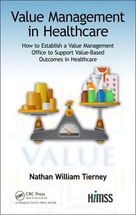 Tierney |  Value Management in Healthcare | Buch |  Sack Fachmedien