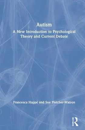 Fletcher-Watson / Happé |  Autism | Buch |  Sack Fachmedien