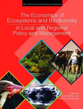 Wittmer / Gundimeda |  The Economics of Ecosystems and Biodiversity in Local and Regional Policy and Management | Buch |  Sack Fachmedien