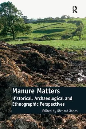 Jones | Manure Matters | Buch | 978-1-138-10762-5 | www2.sack.de