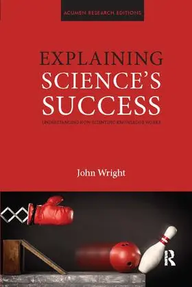 Wright | Explaining Science's Success | Buch | 978-1-138-10820-2 | www2.sack.de