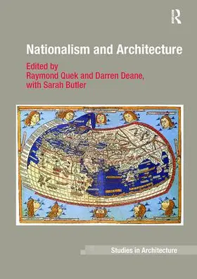 Deane / Quek / Butler | Nationalism and Architecture | Buch | 978-1-138-10837-0 | www2.sack.de