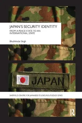 Singh |  Japan's Security Identity | Buch |  Sack Fachmedien