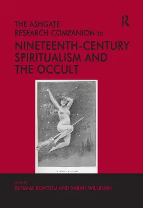 Kontou / Willburn | The Ashgate Research Companion to Nineteenth-Century Spiritualism and the Occult | Buch | 978-1-138-10963-6 | sack.de
