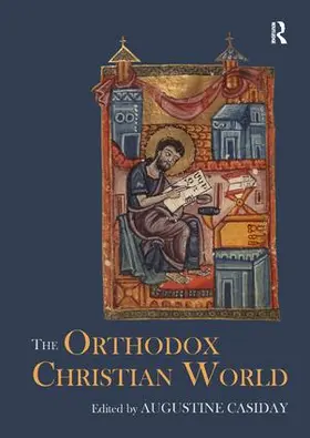 Casiday | The Orthodox Christian World | Buch | 978-1-138-10995-7 | sack.de