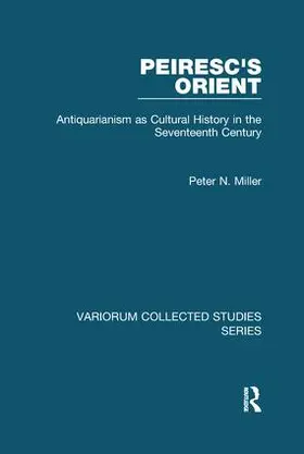 Miller |  Peiresc's Orient | Buch |  Sack Fachmedien