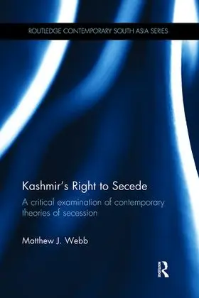 Webb | Kashmir's Right to Secede | Buch | 978-1-138-11074-8 | www2.sack.de