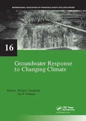 Taniguchi / Holman | Groundwater Response to Changing Climate | Buch | 978-1-138-11259-9 | sack.de