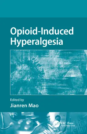 Mao | Opioid-Induced Hyperalgesia | Buch | 978-1-138-11270-4 | www2.sack.de