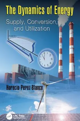 Perez-Blanco | The Dynamics of Energy | Buch | 978-1-138-11273-5 | sack.de