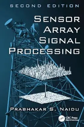 Naidu | Sensor Array Signal Processing | Buch | 978-1-138-11397-8 | sack.de