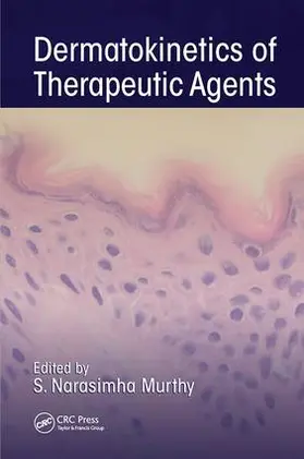 Murthy | Dermatokinetics of Therapeutic Agents | Buch | 978-1-138-11458-6 | www2.sack.de