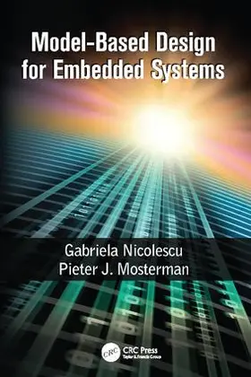 Nicolescu / Mosterman | Model-Based Design for Embedded Systems | Buch | 978-1-138-11472-2 | sack.de