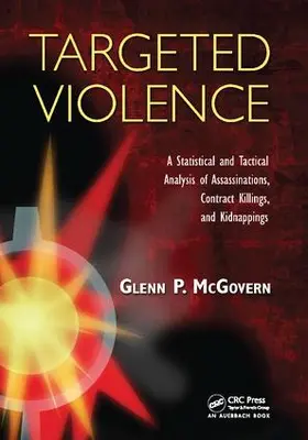McGovern | Targeted Violence | Buch | 978-1-138-11615-3 | sack.de