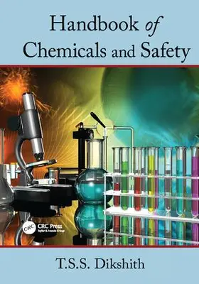 Dikshith | Handbook of Chemicals and Safety | Buch | 978-1-138-11661-0 | sack.de