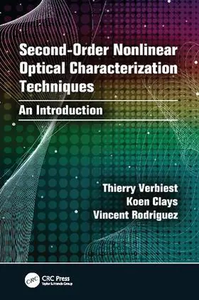 Verbiest / Clays / Rodriguez | Second-order Nonlinear Optical Characterization Techniques | Buch | 978-1-138-11826-3 | www2.sack.de