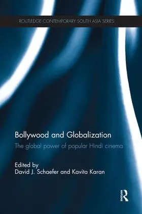 Schaefer / Karan | Bollywood and Globalization | Buch | 978-1-138-11932-1 | sack.de