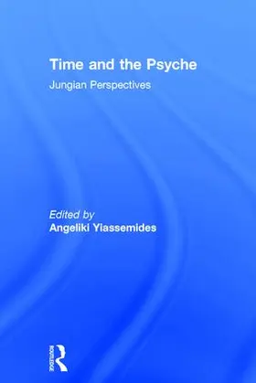 Yiassemides | Time and the Psyche | Buch | 978-1-138-12071-6 | www2.sack.de