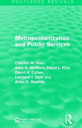 Haar / Wofford / Kirp | Metropolitanization and Public Services | Buch | 978-1-138-12195-9 | sack.de
