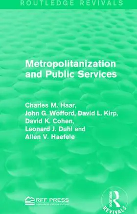 Haar / Wofford / Kirp | Metropolitanization and Public Services | Buch | 978-1-138-12202-4 | sack.de