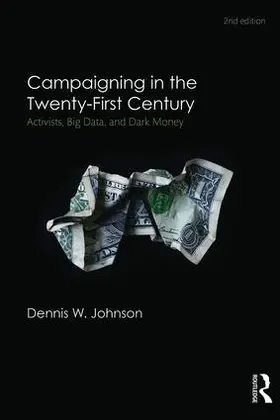 Johnson |  Campaigning in the Twenty-First Century | Buch |  Sack Fachmedien