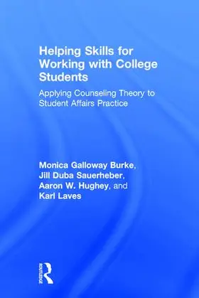 Galloway Burke / Hughey / Duba Sauerheber |  Helping Skills for Working with College Students | Buch |  Sack Fachmedien