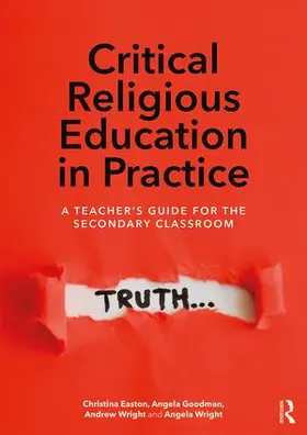 Easton / Goodman / Wright |  Critical Religious Education in Practice | Buch |  Sack Fachmedien