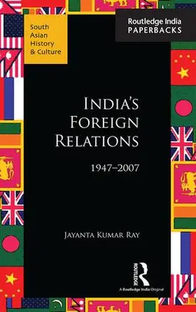Ray |  India's Foreign Relations, 1947-2007 | Buch |  Sack Fachmedien