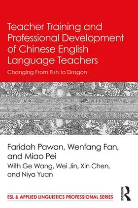 Pawan / Fan / Miao |  Teacher Training and Professional Development of Chinese English Language Teachers | Buch |  Sack Fachmedien