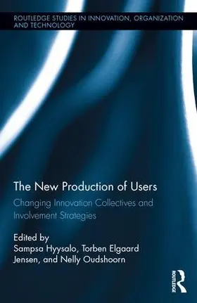 Hyysalo / Jensen / Oudshoorn |  The New Production of Users | Buch |  Sack Fachmedien