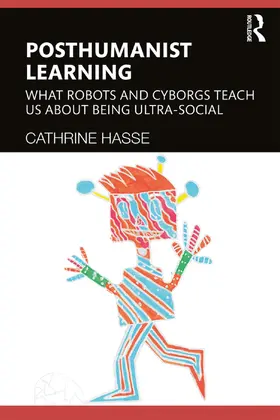 Hasse |  Posthumanist Learning | Buch |  Sack Fachmedien
