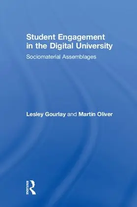 Gourlay / Oliver |  Student Engagement in the Digital University | Buch |  Sack Fachmedien