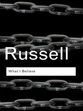Russell |  What I Believe | Buch |  Sack Fachmedien