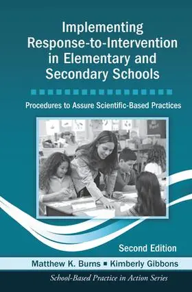Burns / Gibbons | Implementing Response-to-Intervention in Elementary and Secondary Schools | Buch | 978-1-138-12857-6 | sack.de