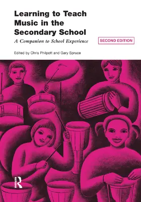 Philpott / Spruce | Learning to Teach Music in the Secondary School | Buch | 978-1-138-12908-5 | www2.sack.de