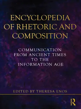 Enos |  Encyclopedia of Rhetoric and Composition | Buch |  Sack Fachmedien