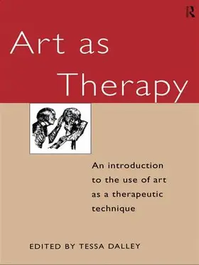 Dalley |  Art as Therapy | Buch |  Sack Fachmedien