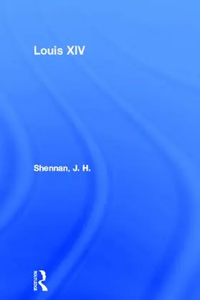 Shennan |  Louis XIV | Buch |  Sack Fachmedien