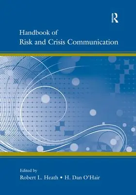 Heath / O'Hair |  Handbook of Risk and Crisis Communication | Buch |  Sack Fachmedien