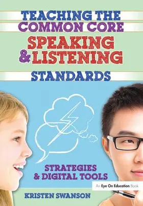 Swanson |  Teaching the Common Core Speaking and Listening Standards | Buch |  Sack Fachmedien