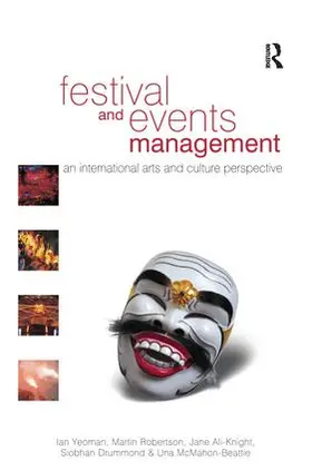 Yeoman / Robertson / Ali-Knight |  Festival and Events Management | Buch |  Sack Fachmedien