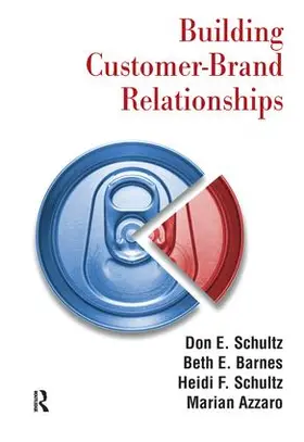 Schultz / Barnes / Azzaro |  Building Customer-brand Relationships | Buch |  Sack Fachmedien