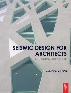 Charleson |  Seismic Design for Architects | Buch |  Sack Fachmedien