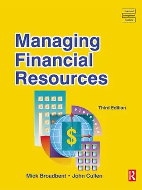 Broadbent / Cullen | Managing Financial Resources | Buch | 978-1-138-13454-6 | www2.sack.de