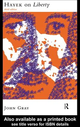 Gray | Hayek on Liberty | Buch | 978-1-138-13519-2 | www2.sack.de