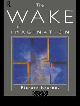 Kearney |  The Wake of Imagination | Buch |  Sack Fachmedien