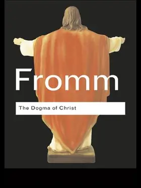 Fromm |  The Dogma of Christ | Buch |  Sack Fachmedien